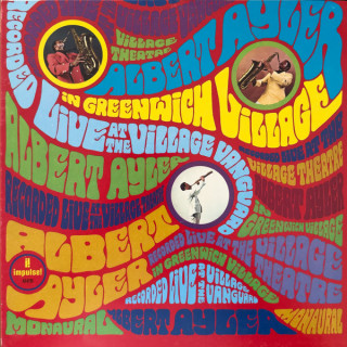 Albert Ayler - In Greenwich Village (Impulse!)