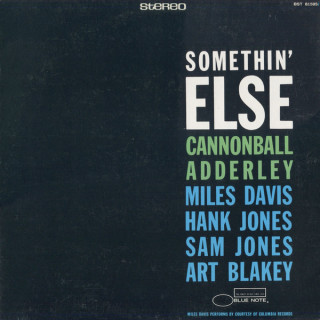 Cannonball Adderley - Somethin' Else (Blue Note)