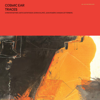 Cosmic Ear - Traces (We Jazz)