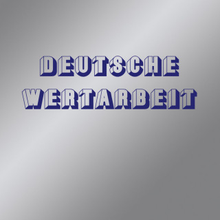 Deutsche Wertarbeit - Deutsche Wertarbeit (Bureau B)