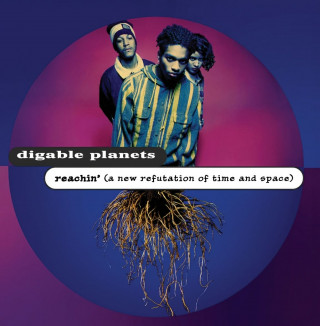 Digable Planets - Reachin' (A New Refutation Of Time And Space) (Elektra)