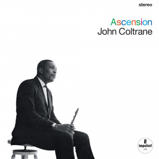 John Coltrane - Ascension (Impulse!)