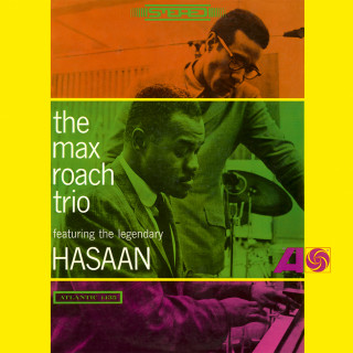 Max Roach Trio - Ft. the Legendary Hasaan (Atlantic)