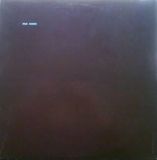 Pan Sonic - A (Blast First)
