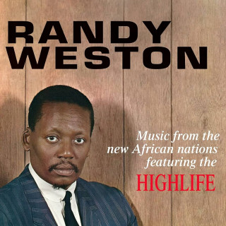 Randy Weston - Music From The New African Nations Featuring The Highlife (Colpix)