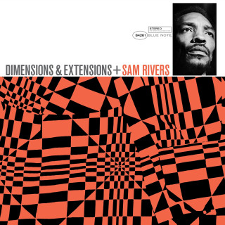 Sam Rivers - Dimensions & Extensions (Blue Note)