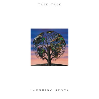 Talk Talk - Laughing Stock (Polydor)